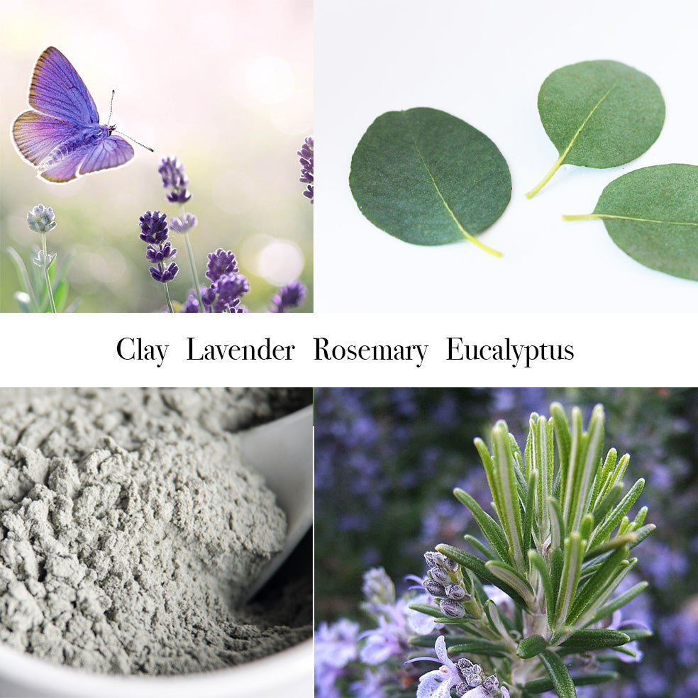 Lavender, eucalyptus, clay, rosemary